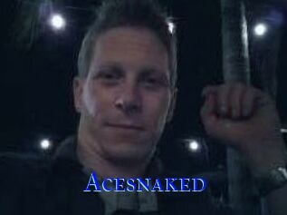 Acesnaked