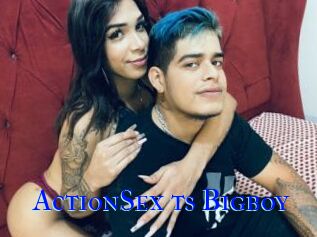 ActionSex_ts_Bigboy