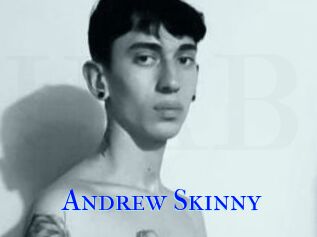 Andrew_Skinny