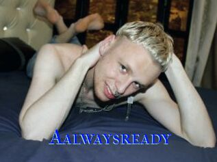 Aalwaysready