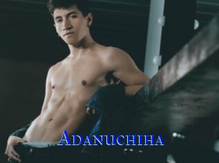 Adanuchiha