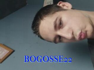 BOGOSSE22