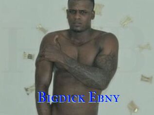 Bigdick_Ebny