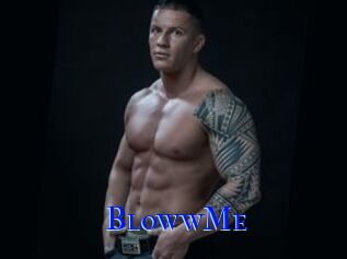 BlowwMe