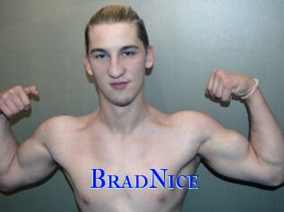 BradNice