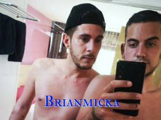 Brianmicka