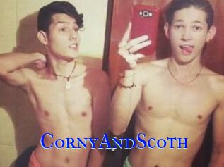 CornyAndScoth