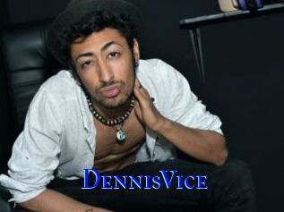 DennisVice