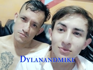 Dylanandmike