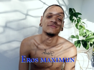 Eros_maximun