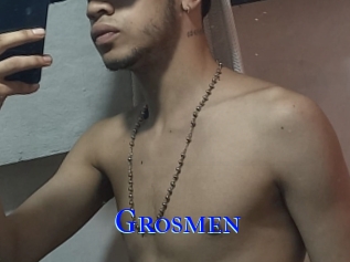 Grosmen