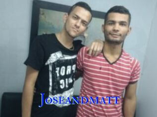 Joseandmatt