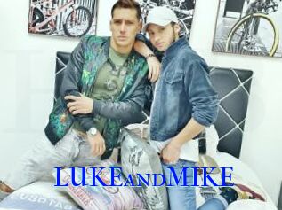 LUKEandMIKE