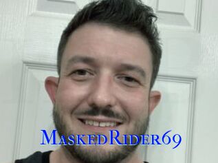 MaskedRider69