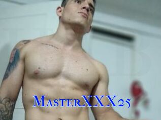 MasterXXX25