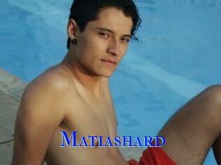 Matiashard