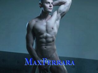 MaxFerrara