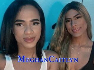 MeghanCaitlyn