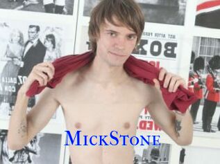 MickStone