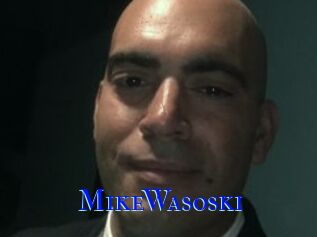 MikeWasoski