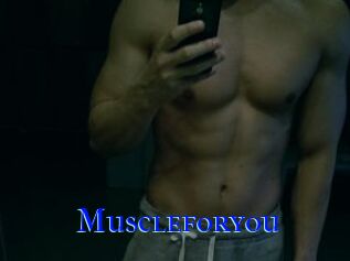 Muscleforyou