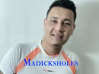 Madicksholes