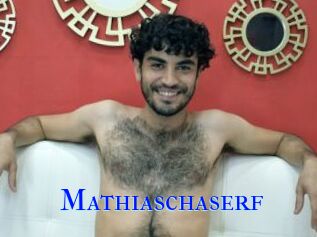 Mathiaschaserf