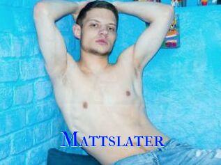 Mattslater