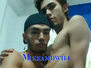 Mikeandwill