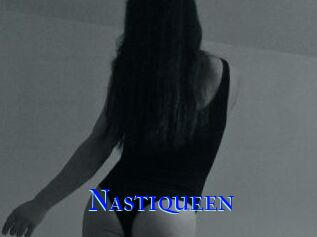 Nastiqueen