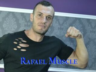 Rafael_Muscle