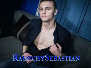 RaunchySebastian