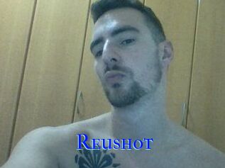 Reushot