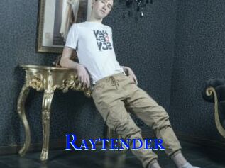 Raytender