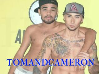 TOMANDCAMERON