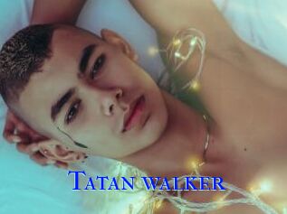 Tatan_walker