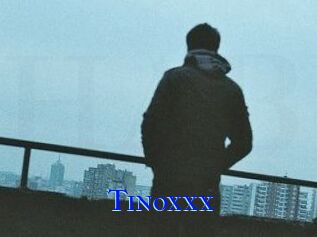 Tinoxxx