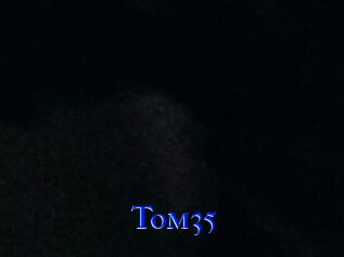 Tom35