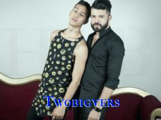 Twobigvers