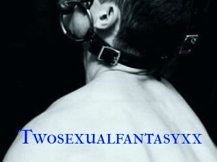 Twosexualfantasy_xx