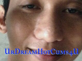 UrDreamHotCums4U