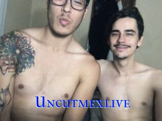 Uncutmexlive