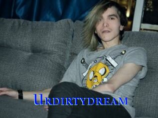 Urdirtydream